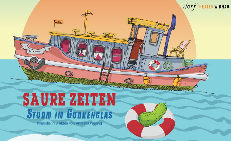 Saure Zeiten – Sturm im Gurkenglas Hotel Metropol, Widnau (Widebaumsaal) Tickets