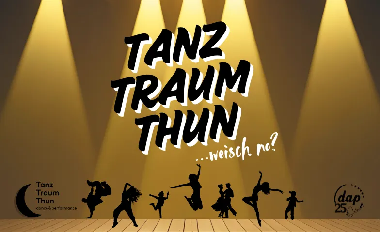TanzTraumThun ...weisch no? Dernière KKThun, Seestrasse 68, 3604 Thun Tickets