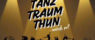 Event-Image for 'TanzTraumThun ...weisch no? Première'