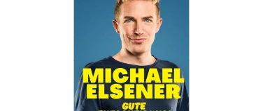 Event-Image for 'Michael Elsener "Gute Entscheidung!"'