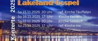 Event-Image for 'Lakeland Gospel - Konzert ref. Kirche Ins, 17 Uhr'