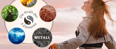 Event-Image for 'Mich abgrenzen, Raum schaffen mit der Kraft des Metall-Elem'