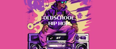 Event-Image for 'Oldschool Hip-Hop Party'