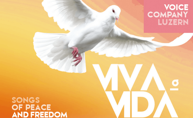 VIVA LA VIDA - Songs of Peace and Freedom Ref. Kirche Gerliswil/Emmenbrücke, Erlenstrasse 31, 6020 Emmen Tickets