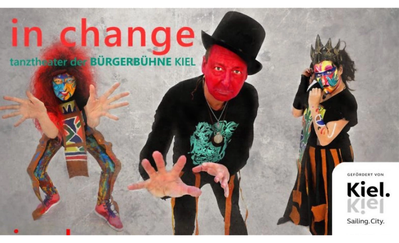 in change - Tanztheater der B&Uuml;RGERB&Uuml;HNE KIEL Tickets