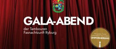 Event-Image for 'Gala-Abend der Tambouren Fasnachtzunft Ryburg'