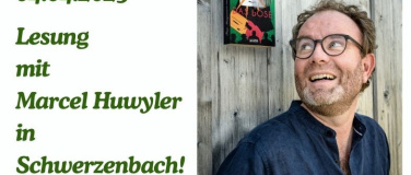 Event-Image for 'Lesung mit Marcel Huwyler in Schwerzenbach!'