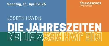 Event-Image for 'Die Jahreszeiten von Joseph Haydn Schlosschor Greifensee'