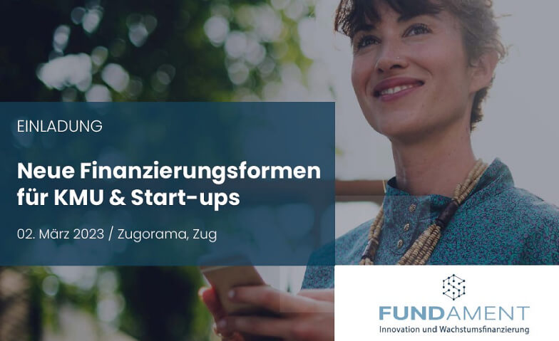 Neue Finanzierungsformen für KMU & Start-ups Zugorama, Baarerstrasse 124, 6300 Zug Tickets