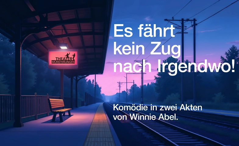 Event-Image for 'Es f&auml;hrt kein Zug nach Irgendwo!'