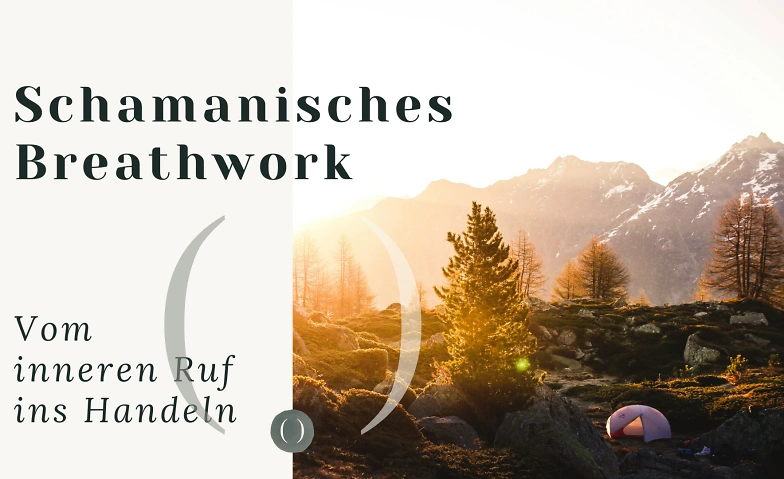 Schamanisches Breathwork - Vom inneren Ruf ins Handeln