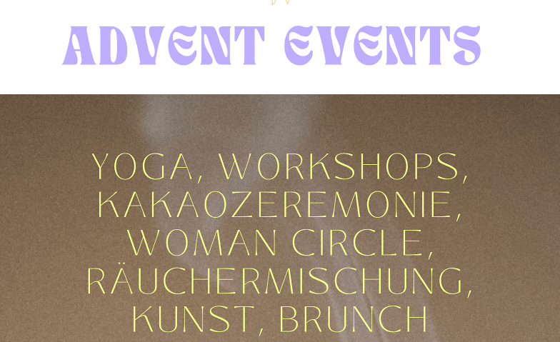 Adventskurse: Yoga, Kakaozeremonie, Woman Circle, Dance Biel/Bienne Magglingenb. (Funi) Tickets