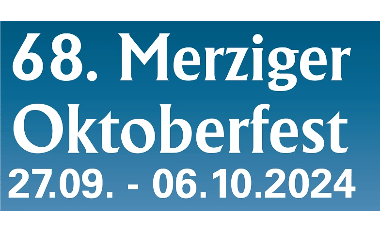 68. MERZIGER OKTOBERFEST ${singleEventLocation} Billets