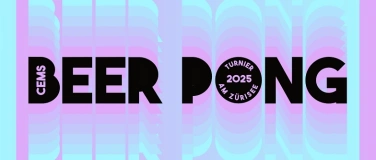 Event-Image for '2. Jährlichs CEMS Beer Pong Turnier am Zürisee'