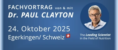 Event-Image for 'FACHVORTRAG von & mit Dr. Paul Clayton'