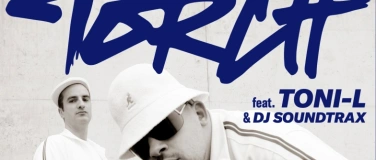 Event-Image for 'TORCH feat. Toni L & DJ Soundtrax'