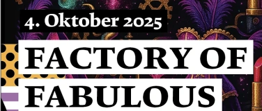 Event-Image for 'Factory of Fabulous - Drag und Burlesque'