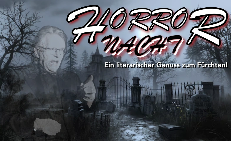 Event-Image for '"HORROR-NACHT" - Ein literarischer Genuss zum F&uuml;rchten!'