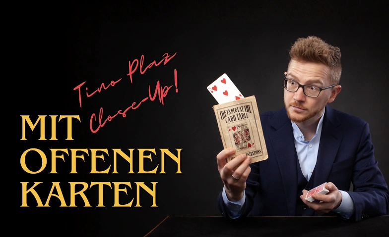 Event-Image for '"Mit offenen Karten" - Tino Plaz Close-Up!'
