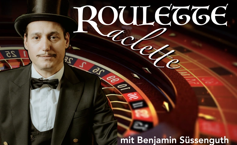 Event-Image for '"RouletteRaclette" - aus dem Leben eines Croupiers...'
