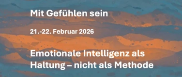 Event-Image for 'Wochenendseminar: Mit Gef&uuml;hlen sein'