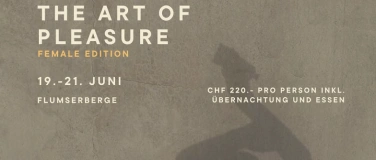 Event-Image for 'The Art of Pleasure - Female Edition'