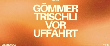 Event-Image for 'G&ouml;mmer Trischli vor Uffahrt - MI 13.05.26'