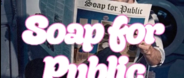 Event-Image for 'SOAP FOR PUBLIC &ndash; Get laundry done, stay for the drama!'
