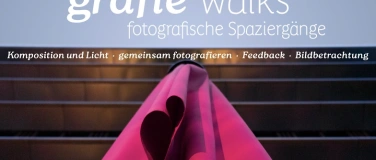 Event-Image for ''grafie walks - fotografischer Spaziergang'