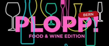 Event-Image for '«PLOPP!» Food & Wine Bern'