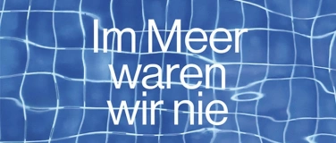 Event-Image for 'Lesung "Im Meer waren wir nie" mit Meral Kureyshi'