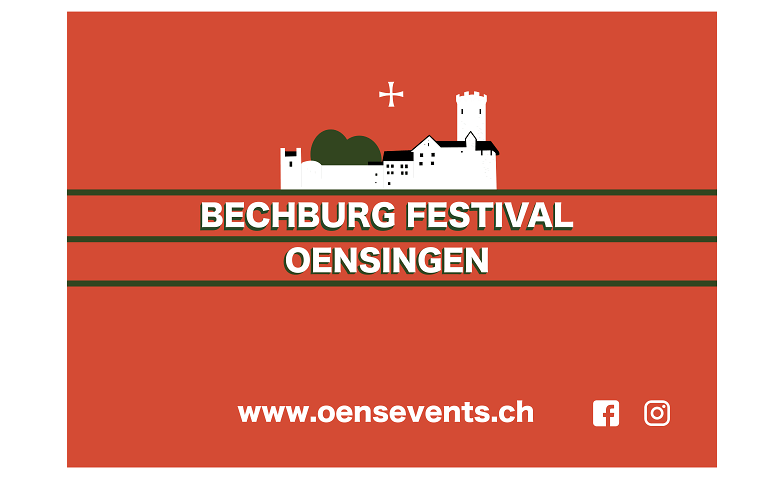 Bechburg Festival Oensingen Schloss Neu Bechburg, Schloss-Strasse 95, 4702 Oensingen Tickets