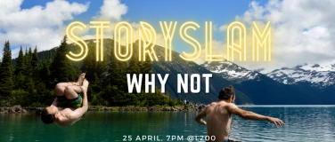 Event-Image for 'WHY NOT? open-mic StorySLAM in Zurich'