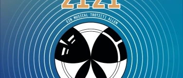 Event-Image for '2121 - EIN MUSICAL TROTZ(T) ALLEM'