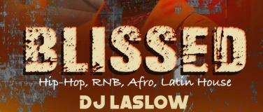 Event-Image for 'Blissed! w/ Laslow'