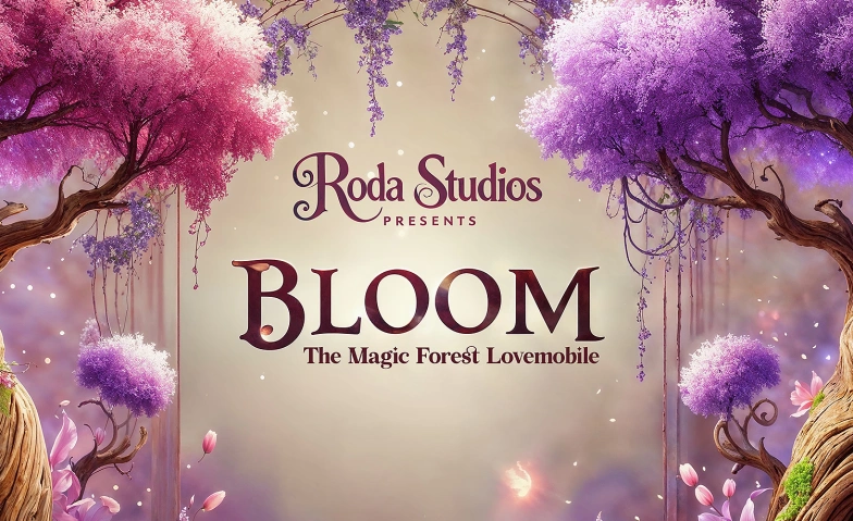 Event-Image for 'Bloom - The Magic Forest Lovemobile by Roda Studios'
