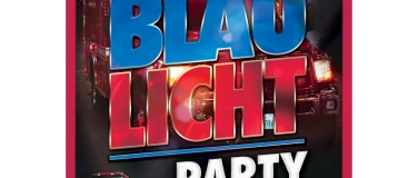 Event-Image for 'Blaulichtparty Bern - Sommer Edition'