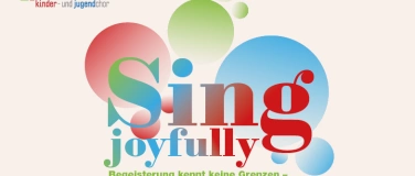 Event-Image for 'Sing joyfully - Begeisterung kennt keine Grenzen!'