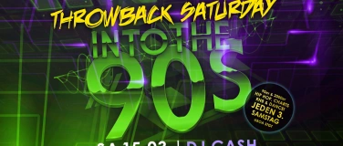 Event-Image for 'Intothe90s Throwback Saturday 15.02 mit DJ Cash in der BOA'