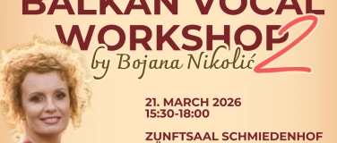 Event-Image for 'Balkan Vocal Workshop by Bojana Nikolić - Basel 21 March'