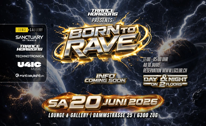 Born to Rave Lounge & Gallery Zug, Dammstrasse 25, 6300 Zug Billets