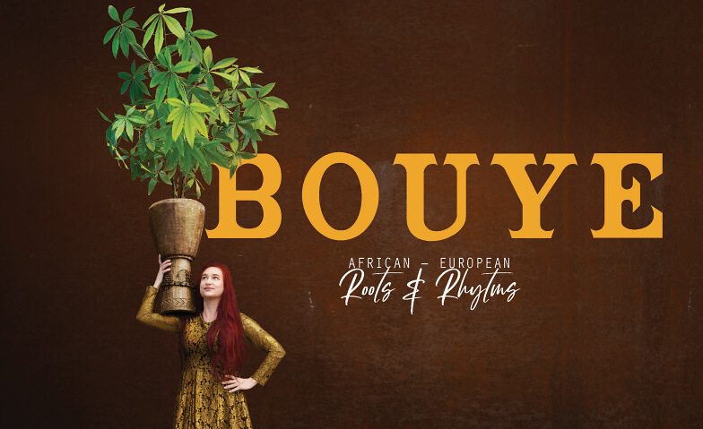 Bouye - AFRICAN–EUROPEAN ROOTS & RHYTHMS Obere Mühle Dübendorf, Oberdorfstrasse 15, 8600 Dübendorf Tickets