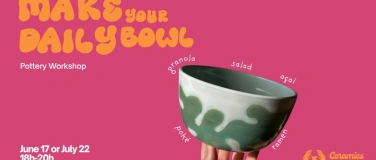 Event-Image for 'Make Your Daily Bowl - Pottery Workshop'