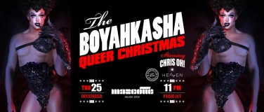 Event-Image for 'BOYAHKASHA! QUEER CHRISTMAS'