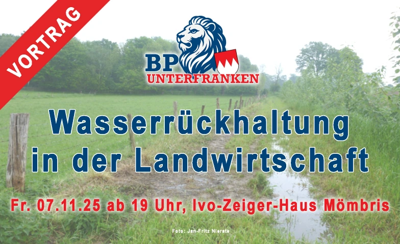 Vortrag "Wasserrückhaltung in der Landwirtschaft" Ivo-Zeiger-Haus, Am Markt 4, 63776 Mömbris Billets