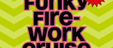 Event-Image for 'Funky Firework Cruise'