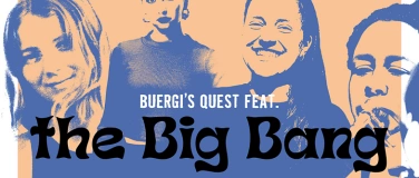 Event-Image for 'Buergis Quest and the Big Bang'