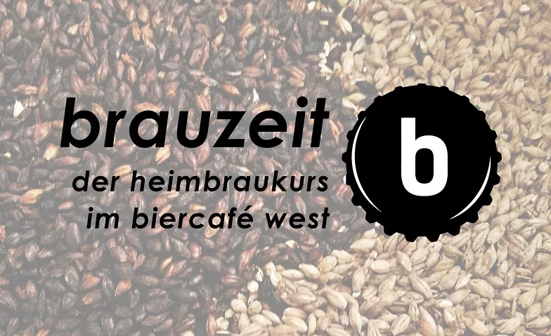 "Brauzeit" // Der Braukurs im BierCafé West BierCafe West, Lange Straße 42, 44137 Dortmund Billets