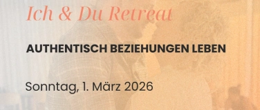 Event-Image for 'ICH & DU Retreat - authentisch Beziehungen leben'