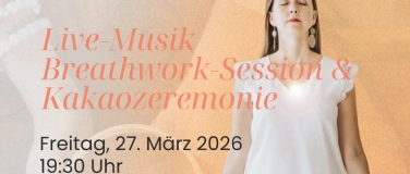 Event-Image for 'Live-Musik Breathwork-Session und Kakaozeremonie'